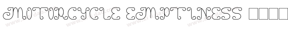 Motorcycle Emptiness字体转换